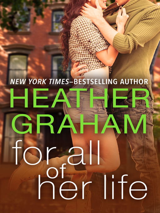 Title details for For All of Her Life by Heather Graham - Wait list